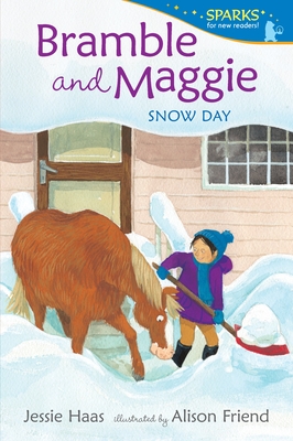 Bramble and Maggie: Snow Day: Candlewick Sparks - Haas, Jessie