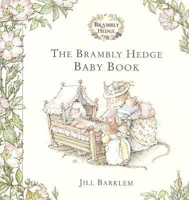 Brambly Hedge Baby Book - Barklem, Jill