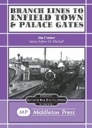 Branch Lines to Enfield Town and Palace Gates