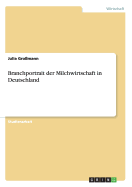 Branchenportrait der Milchwirtschaft in Deutschland