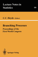 Branching Processes: Proceedings of the First World Congress