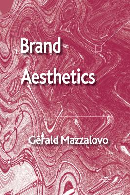 Brand Aesthetics - Mazzalovo, G