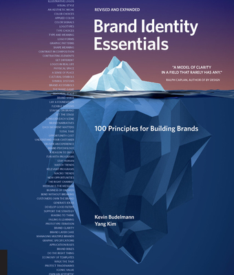 Brand Identity Essentials, Revised and Expanded: 100 Principles for Building Brands - Budelmann, Kevin, and Kim, Yang