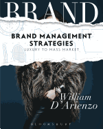 Brand Management Strategies: Luxury and Mass Markets