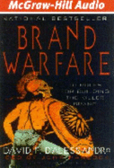 Brand Warfare: 10 Rules for Building the Killer Brand