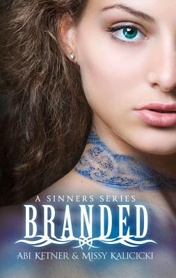 Branded - Kalicicki, Missy, and Ketner, Abi