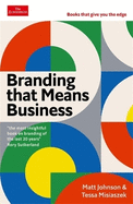 Branding that Means Business: An Economist Edge Book