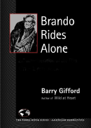 Brando Rides Alone - Gifford, Barry