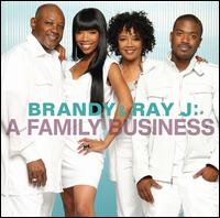 Brandy and Ray J: A Family Business - Brandy & Ray J