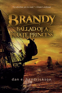 Brandy, Ballad of a Pirate Princess