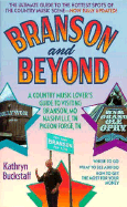 Branson & Beyond - Buckstaff, Kathryn