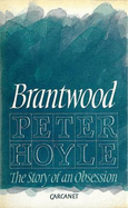 Brantwood: The Story of an Obsession - Hoyle, P