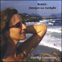 Brasil-Sempre No Coraco - Sandy Cressman