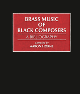 Brass Music of Black Composers: A Bibliography