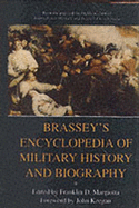 Brassey's Ency Mil Hist & Biograph