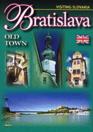 Bratislava: Visiting Slovakia - Augustini, Peter (Editor), and Kollar, Daniel (Editor)