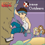 Bratz Boyz: Xtreme Outdoors