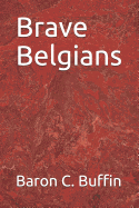 Brave Belgians