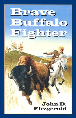 Brave Buffalo Fighter - Fitzgerald, John Dennis