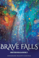 Brave Falls