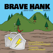 Brave Hank: ....and the Yellow Beast