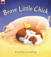 Brave Little Chick