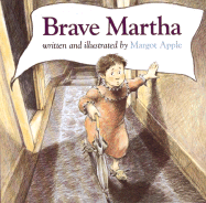 Brave Martha