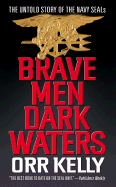 Brave Men Dark Waters