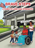 Brave Steps: A Family's Love and Strength