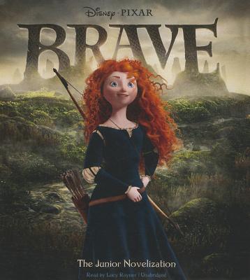 Brave: The Junior Novelization - Rayner, Lucy (Read by)