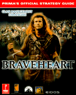 Braveheart: Prima's Official Strategy Guide - Prima Development, and Prima Publishing, and Cohen, Mark
