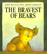 Bravest of Bears - McClelland, John