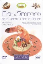Bravo Chef: Fish & Seafood - 