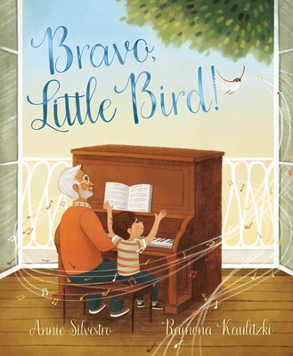 Bravo, Little Bird! - Silvestro, Annie