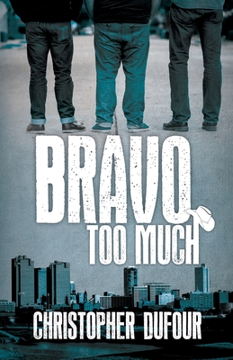 Bravo Too Much - Austin, Sarah (Photographer), and Dufour, Christopher