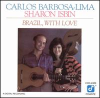 Brazil, With Love - Carlos Barbosa-Lima with S. Isbin