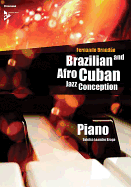 Brazilian and Afro-Cuban Jazz Conception -- Piano: Book & CD