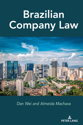 Brazilian Company Law - Wei, Dan, and Machava, Almeida