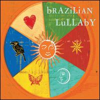 Brazilian Lullaby - Various Artists