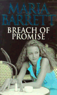 Breach of Promise - Barrett, Maria