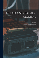 Bread and Bread-Making