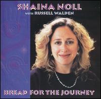 Bread for the Journey - Shaina Noll