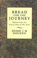 Bread for the Journey - Nouwen, Henri J. M.