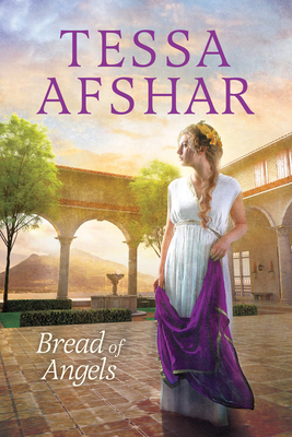Bread of Angels - Afshar, Tessa