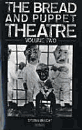Bread & Puppet Theatre Vol 2