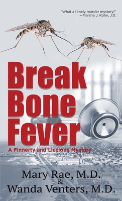 Break Bone Fever - Rae, Mary, and Venters, Wanda
