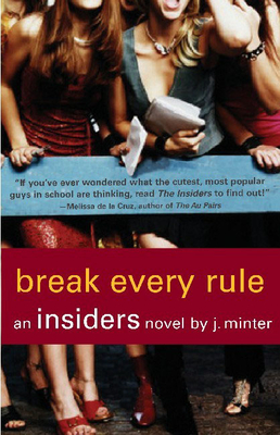 Break Every Rule - Minter, J