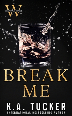 Break Me - Tucker, K a