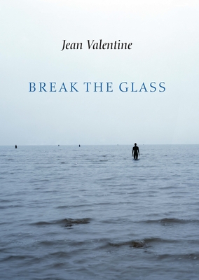 Break the Glass - Valentine, Jean