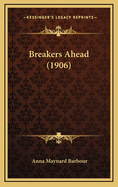 Breakers Ahead (1906)